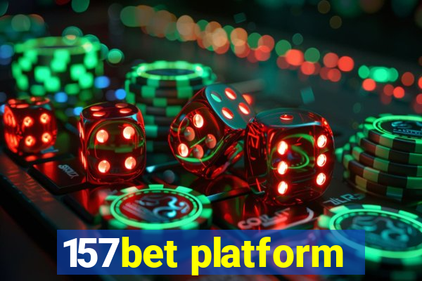 157bet platform
